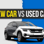 New Car vs. Used Car – A Comprehensive Comparison for First-Time Car Buyers