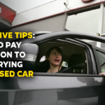 Test Drive Tips: What to Pay Attention to When Trying Out a Used Car?