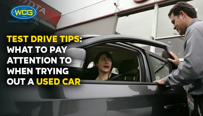 Test Drive Tips: What to Pay Attention to When Trying Out a Used Car?